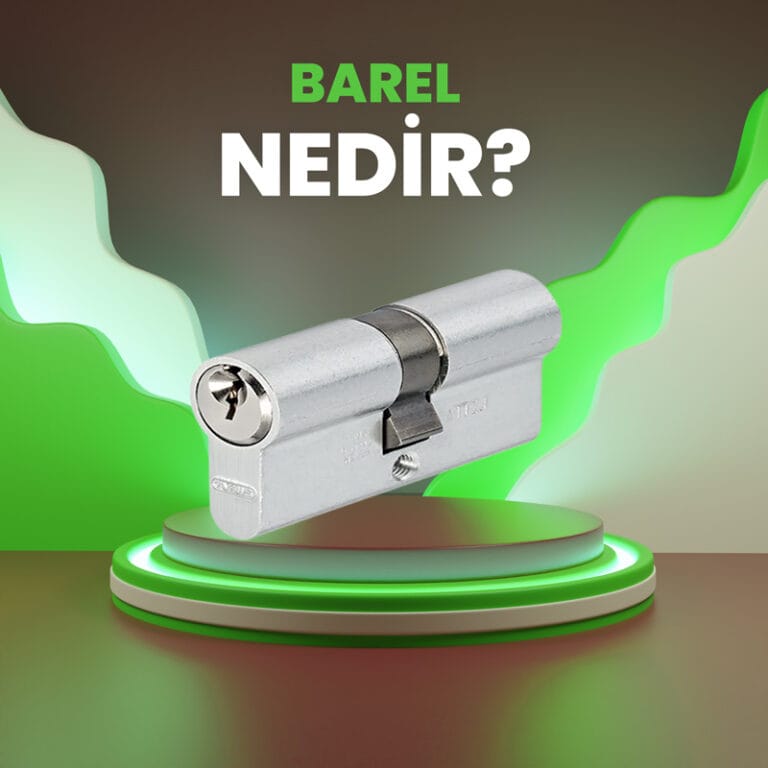 Barel Nedir? Kapı Silindiri Seçerken Nelere Dikkat Edilmeli?